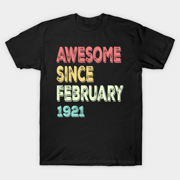 awesome since february 1921 T-Shirt by susanlguinn